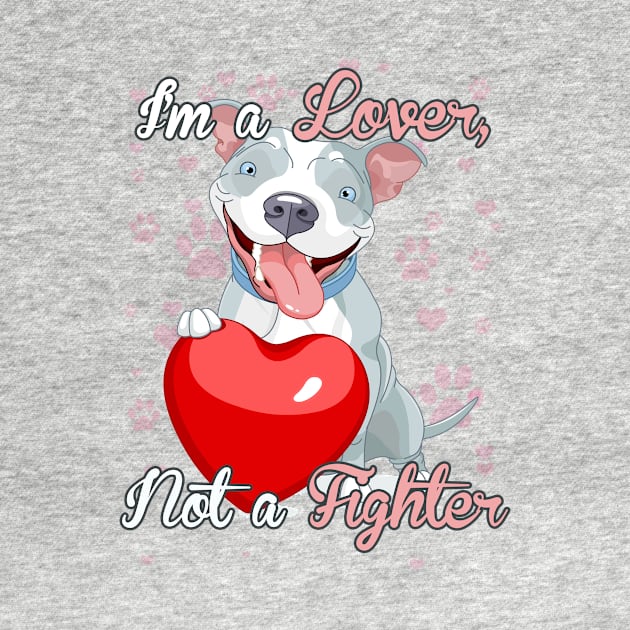 Staffie - I'm a Lover Not a Fighter! Especially for Staffordshire Bull Terrier Dog Lovers! by rs-designs